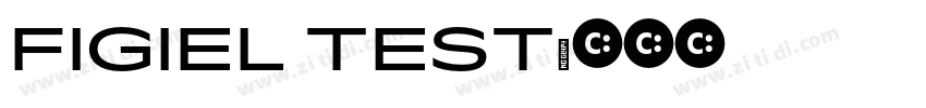 FIGIEL TEST字体转换